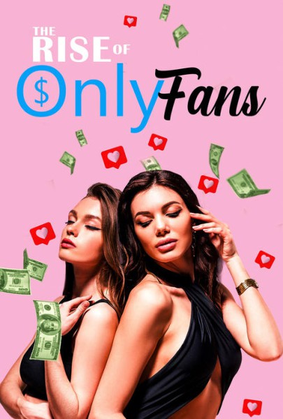 Rise of Only Fans